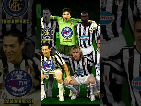 Squad JUVENTUS 2006 | Serie A Calciopoli #bintangbola