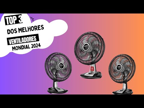 CONHEÇA oS MELHORES  Ventiladores de Mesa MONDIAL 2024