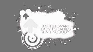 Amii Stewart - Ain't Nobody