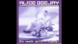 Alice Deejay - Everything Begins With An E