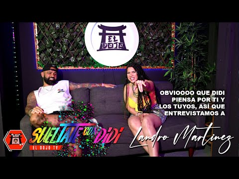 Sueltate Con DD Y Landro Martinez