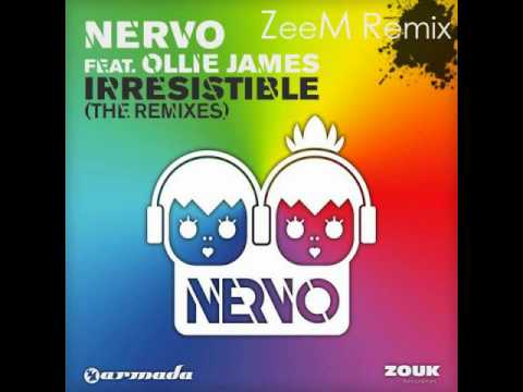 NERVO feat. Ollie James - Irresistible (TV Rock Vocal Mix) ZeeM Remix