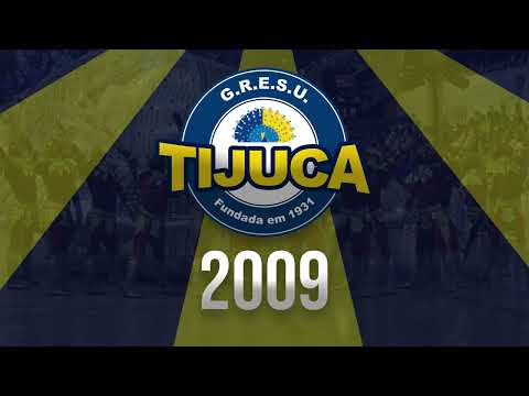 UNIDOS DA TIJUCA 2009 - SAMBA AO VIVO