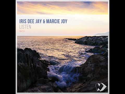 Iris Dee Jay & Marcie Joy - Listen (Ambient Version)