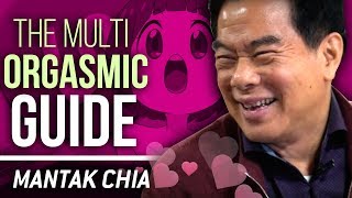 SEX AND MULTIPLE ORGASMS - Mantak Chia