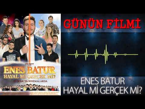 "Enes Batur Hayal Mi Gerçek Mi" - Günün OK GİBİ Filmi