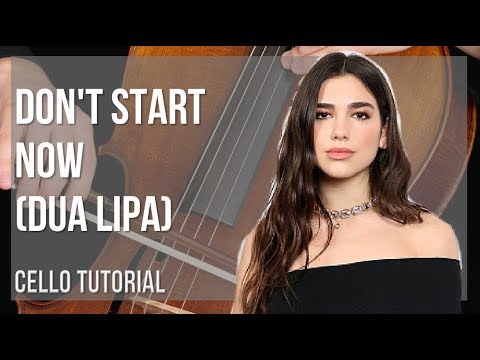 How to play Don't Start Now by Dua Lipa on Cello (Tutorial)