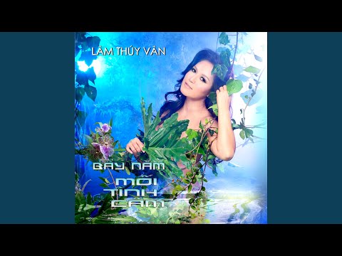 Thể hiện bởi Lâm Thúy Vân