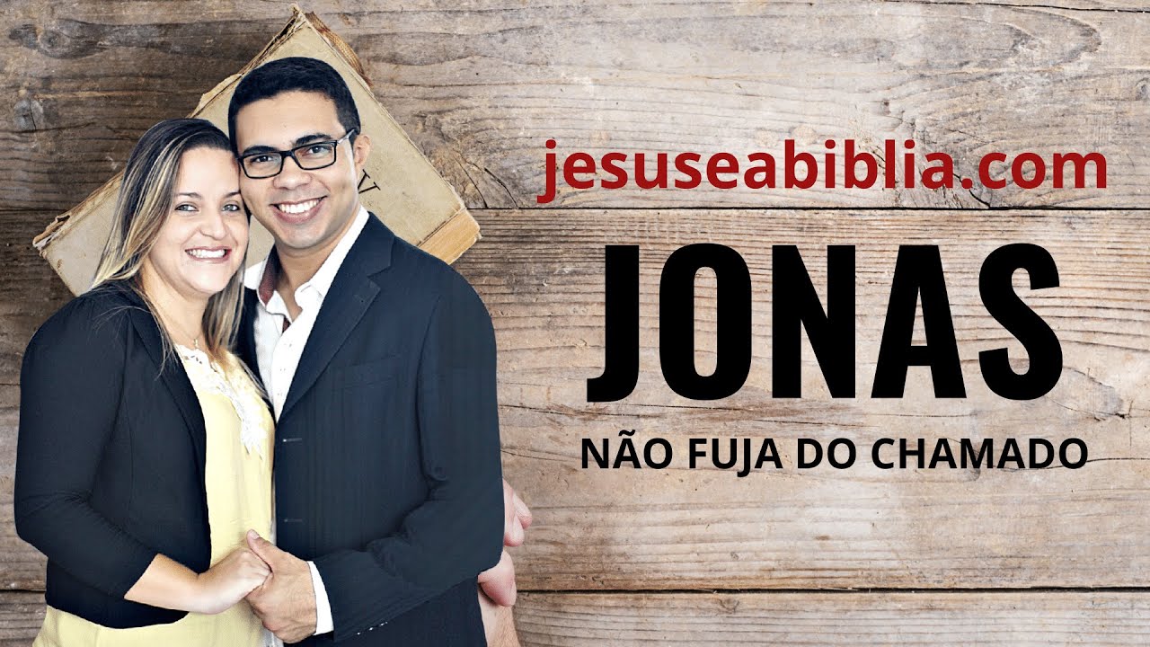 Jonas 1 Estudo: NÃO FUJA DO CHAMADO (Bíblia Explicada)