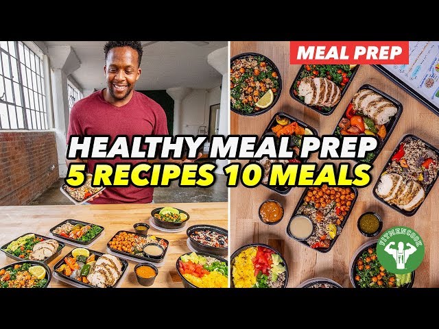 Meal Prep – 5 Recipes And 10 Best Meals For Variety