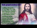 Bodo gospel nonstop song||Old bodo gospel song