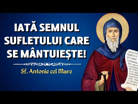 This is the sign of the soul that is being saved! – St. Anthony the Great (Philocalia vol. 1)