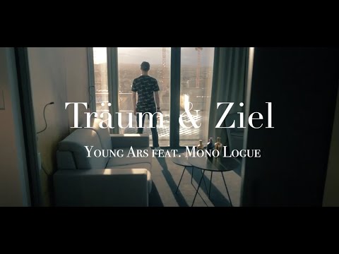 Young Ars  feat.  Mono Logue - Träum & Ziel