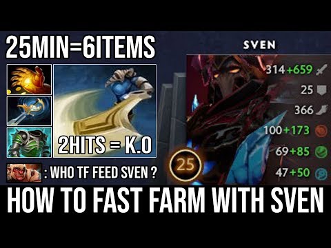 How to Fast Farm with Sven in this Patch | Epic 25Min = Max Slots by Super Pro Sven 2Hits K.O DotA 2
