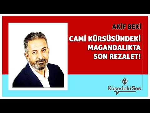 AKIF BEKI - "THE LATEST SCANDAL IN THUGHOOD ON THE MOSQUE PULPIT!" * Listen to the Column *