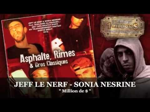 JEFF LE NERF - SONIA NESRINE " 1 Million $ "