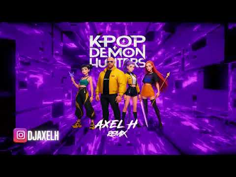 Golden KPOP DEMON HUNTERS - Axel H HARD MUSIC REMIX