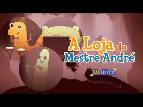 A LOJA DO MESTRE ANDRÉ - Bia&Nino [vídeo para criança]