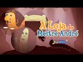 A LOJA DO MESTRE ANDRÉ Bia Nino Vídeo Para Criança