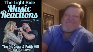 &quot;It&#39;s Your Love&quot; by Tim McGraw &amp; Faith Hill (Reaction)