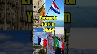Erasmusta yaptığım 3 büyük hata! #study #erasmus #erasmuslife #erasmusdays