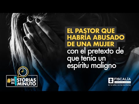 El pastor que habría abusado de una mujer con el pretexto de que tenía un espíritu maligno