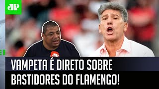 ‘Se isso acontecer, o Renato Gaúcho sai do Flamengo’; Vampeta é direto