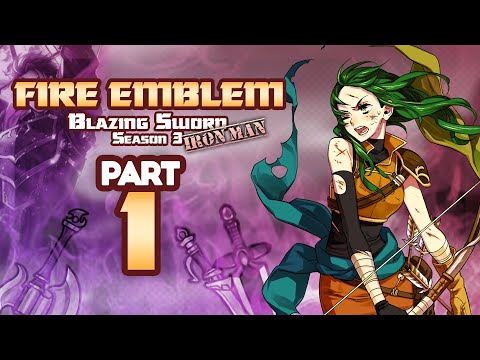 Part 1: Fire Emblem 7, Hector Hard Mode Ironman Stream -  "Off To A Great Start!"