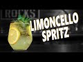 Limoncello Spritz | Spritz Cocktails To Make At Home | Booze On The Rocks