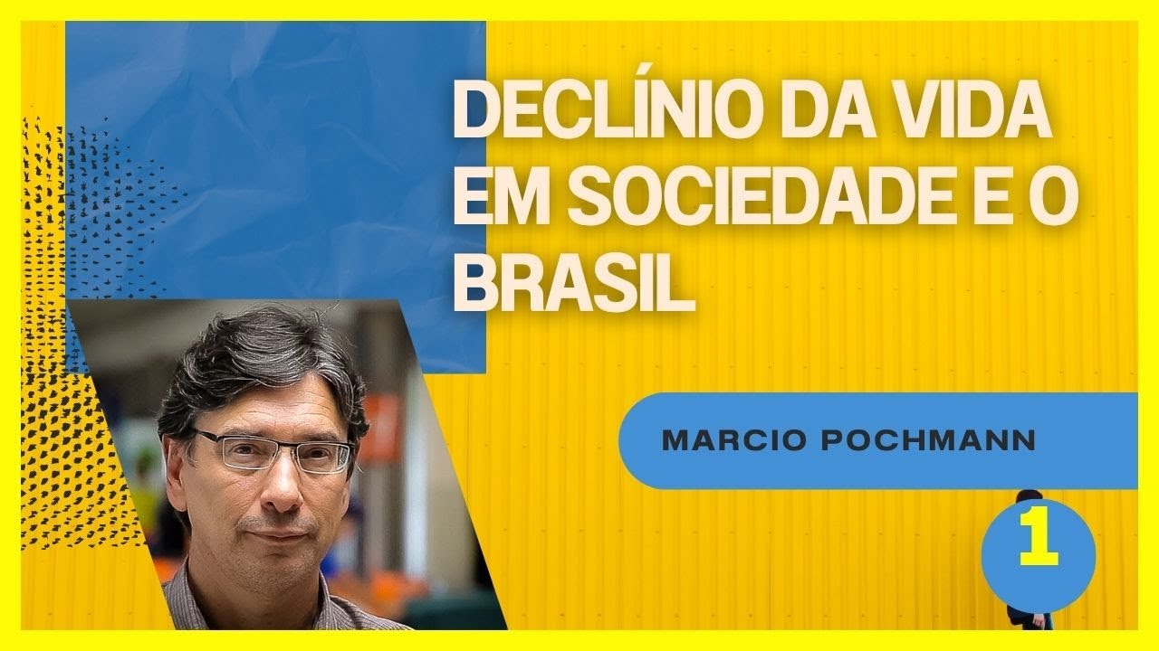 Aula 1: A nova realidade do Brasil no início do século 21, com  Marcio Pochmann e convidados