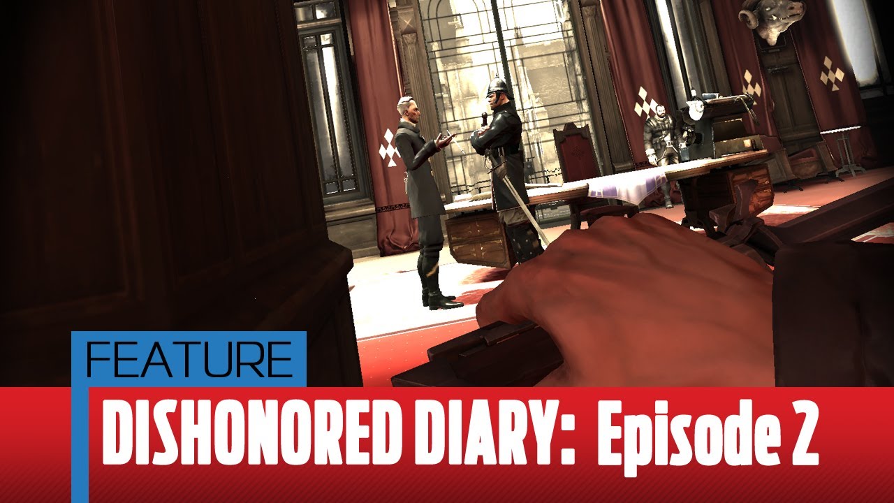 Dishonored Diary: No Trace Episode 2 - YouTube