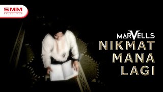 Download lagu Marvells - Nikmat Mana Lagi mp3