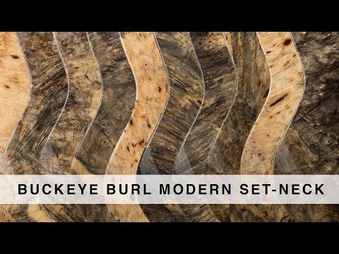 SUHR 2015 COLLECTION - BUCKEYE BURL MODERN SET-NECK