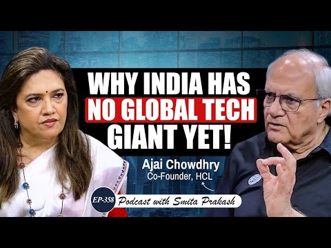 Make in India, Tech Sovereignty, AI, Rare Earths & Semiconductors | Ajai Chowdhry | EP-358