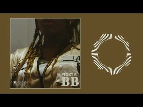 Vicky R - BB (Audio)