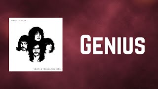 Kings Of Leon -  Genius (Lyrics)