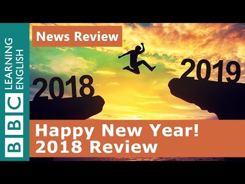 Happy New Year from News Review! It's our 2018 review