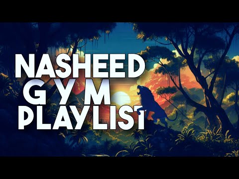 GYM Nasheeds Playlist | Ultimate Training Nasheed | Best Nasheeds for Gym/Workout | Vocal Only 🦁