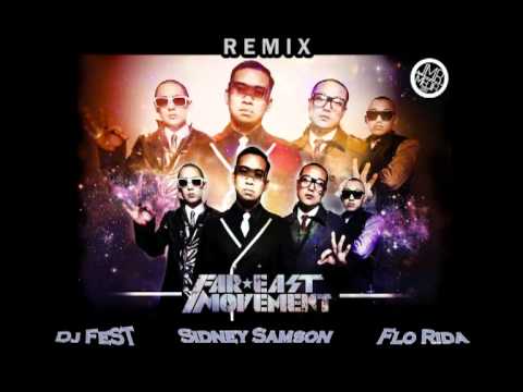 Far East Movement feat. Flo Rida & Sidney Samson - Change Your Life ( DJ FeST Remix )