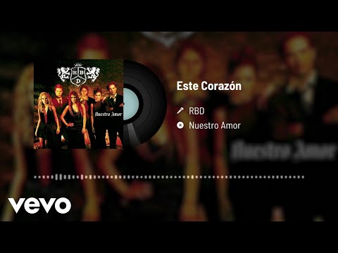 RBD - Este Corazón (Audio)