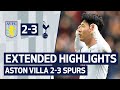 EXTENDED HIGHLIGHTS | ASTON VILLA 2-3 SPURS | Son scores in the final minute!