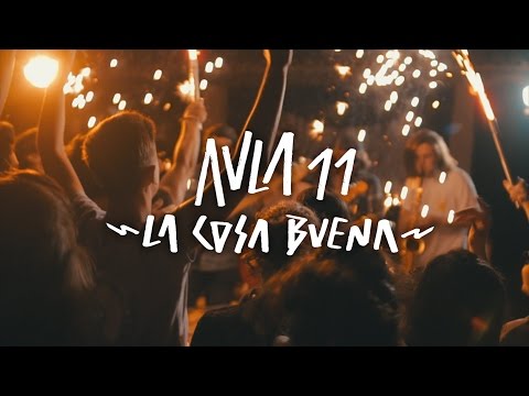 AULA 11- LA COSA BUENA (Videoclip)