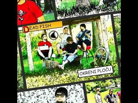 Dead Fish - Okreni ploču