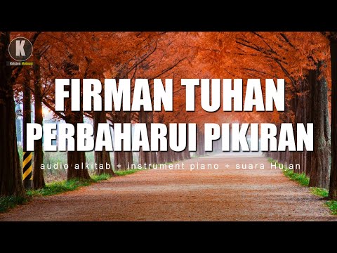 Dengarkan audio Alkitab ini untuk meperbaharui pikiran -  Ayat - Ayat Alkitab Menyegarkan Pikiran