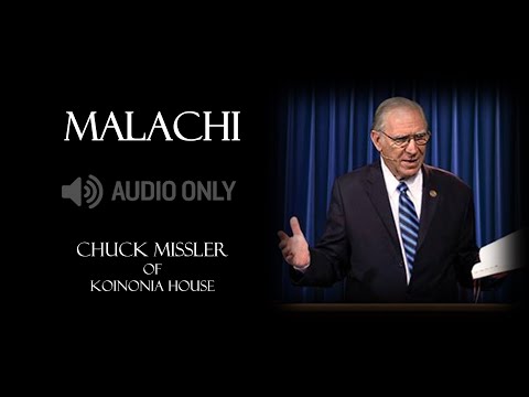 MALACHI - Chuck Missler (4 of 5)