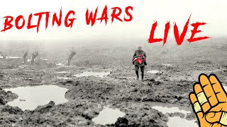 Let's talk about: BOLTING WARS!!!