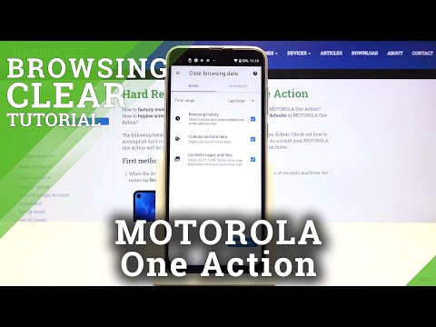 Hot to Clear Browser in MOTOROLA One Action – Delete Browser History