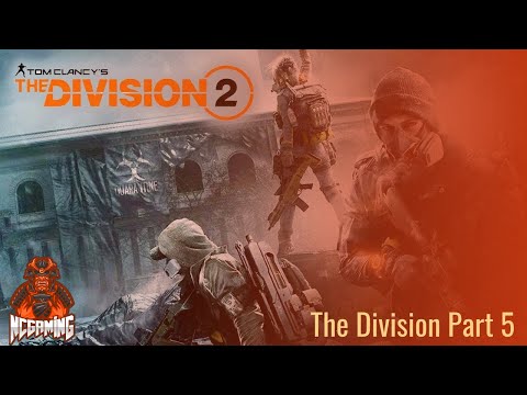 THE DIVISION 2 Gameplay Walkthrough Part 5 FULL GAME [1080p HD PC] - No Commentary