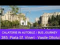 BUS JOURNEY TIMELAPSE STB Bucuresti Bucharest 385 Matei Basarab Valea Oltolui