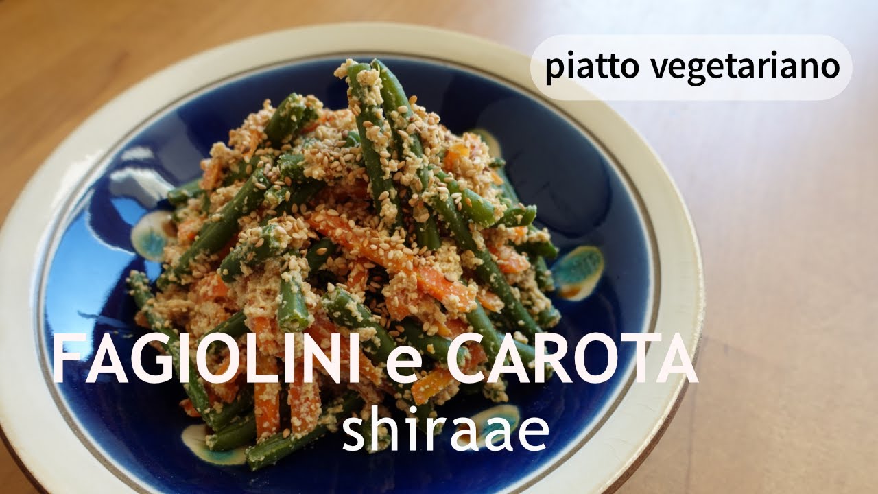 Fagiolini e carota SHIRAAE
